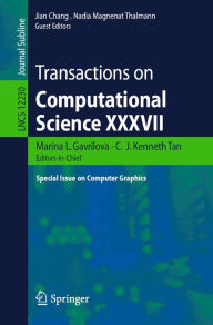 Title: Transactions on Computational Science XXXVII: Special Issue on Computer Graphics, Author: Marina L. Gavrilova