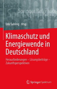 Title: Klimaschutz und Energiewende in Deutschland: Herausforderungen - Lösungsbeiträge - Zukunftsperspektiven, Author: Udo Sahling