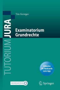 Title: Examinatorium Grundrechte, Author: Tim Kerstges