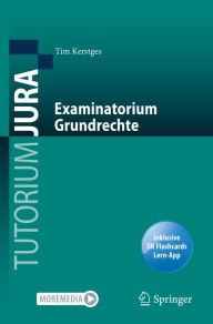 Title: Examinatorium Grundrechte, Author: Tim Kerstges