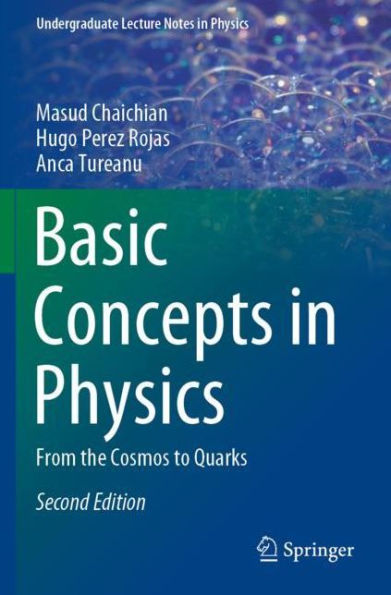 Basic Concepts Physics: From the Cosmos to Quarks