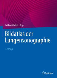 Title: Bildatlas der Lungensonographie, Author: Gebhard Mathis