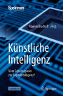 Künstliche Intelligenz: Vom Schachspieler zur Superintelligenz?