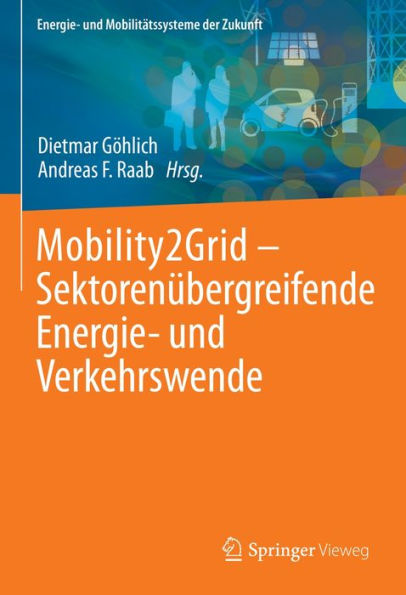 Mobility2Grid - Sektorenübergreifende Energie- und Verkehrswende