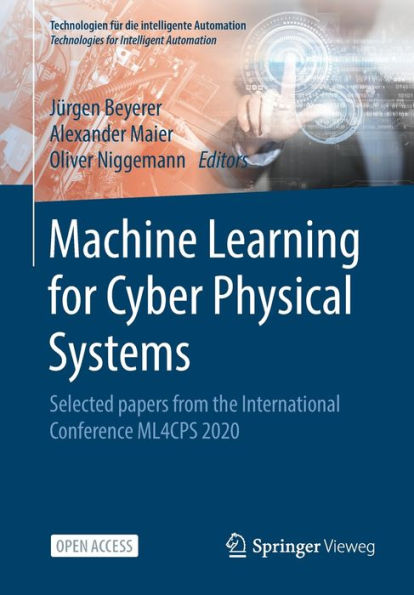 Machine Learning for Cyber Physical Systems: Selected papers from the International Conference ML4CPS 2020