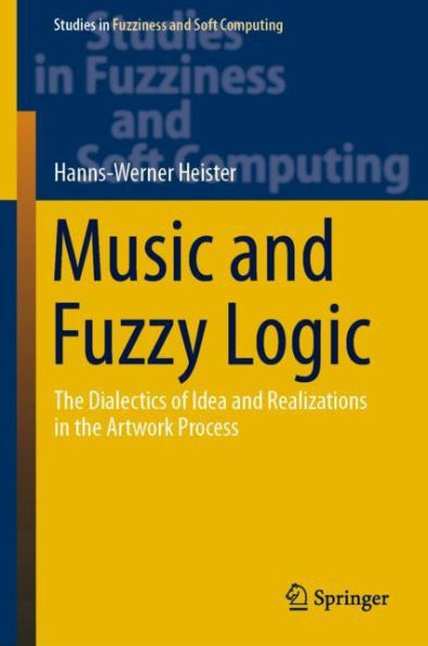 Music and Fuzzy Logic: the Dialectics of Idea Realizations Artwork Process