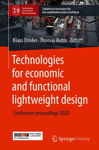 Technologies for economic and functional lightweight design: Conference proceedings 2020