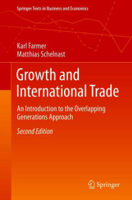 Title: Growth and International Trade: An Introduction to the Overlapping Generations Approach, Author: Karl Farmer