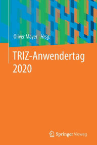 Title: TRIZ-Anwendertag 2020, Author: Oliver Mayer