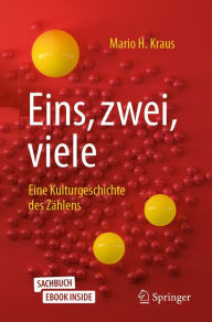 Title: Eins, zwei, viele: Eine Kulturgeschichte des Zählens, Author: Mario H. Kraus