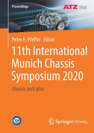 Title: 11th International Munich Chassis Symposium 2020: chassis.tech plus, Author: Peter E. Pfeffer