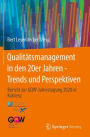 Qualitätsmanagement in den 20er Jahren - Trends und Perspektiven: Bericht zur GQW-Jahrestagung 2020 in Koblenz