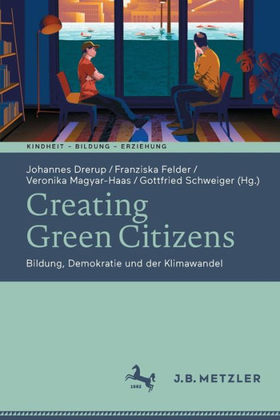 Creating Green Citizens: Bildung, Demokratie und der Klimawandel