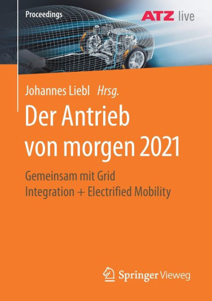 Der Antrieb von morgen 2021: Gemeinsam mit Grid Integration + Electrified Mobility