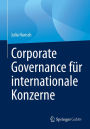 Corporate Governance fï¿½r internationale Konzerne