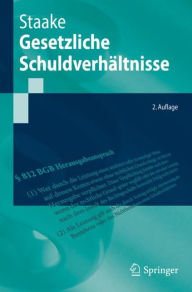 Title: Gesetzliche Schuldverhältnisse, Author: Marco Staake