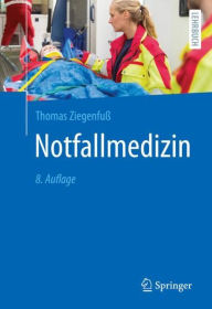 Title: Notfallmedizin, Author: Thomas Ziegenfuï