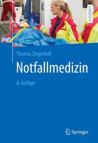 Title: Notfallmedizin, Author: Thomas Ziegenfuß