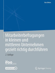 Title: Mitarbeiterbefragungen in kleinen und mittleren Unternehmen gezielt richtig durchführen, Author: ifaa - Institut für angewandte