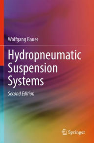 Title: Hydropneumatic Suspension Systems, Author: Wolfgang Bauer