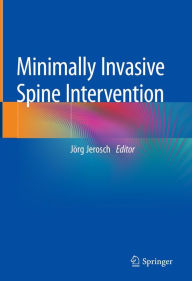 Title: Minimally Invasive Spine Intervention, Author: Jörg Jerosch