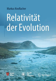 Title: Relativität der Evolution, Author: Markus Knoflacher