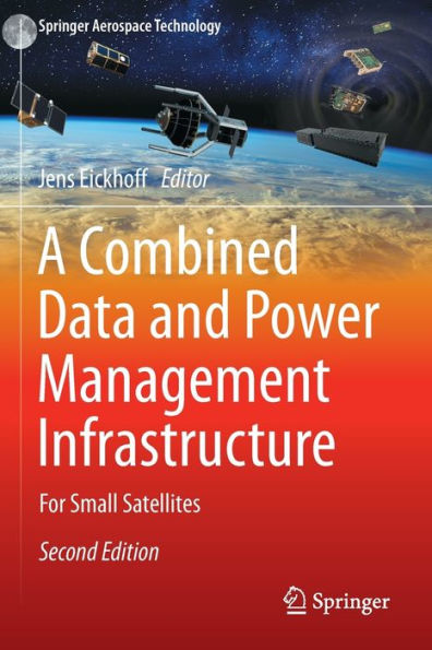 A Combined Data and Power Management Infrastructure: For Small Satellites