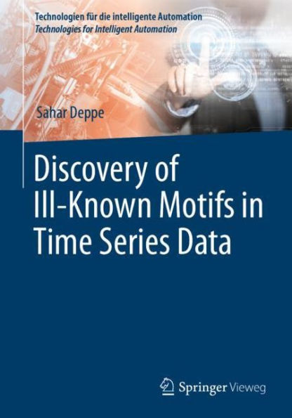 Discovery of Ill-Known Motifs in Time Series Data