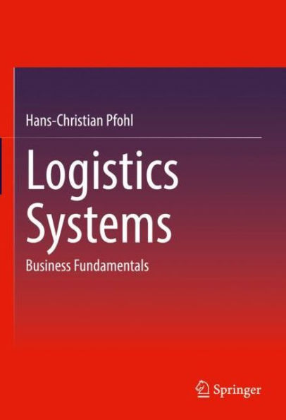 Logistics Systems: Business Fundamentals