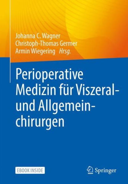 Perioperative Medizin für die Allgemein- und Viszeralchirurgie