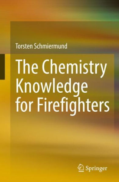 The Chemistry Knowledge for Firefighters