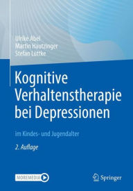 Title: Kognitive Verhaltenstherapie bei Depressionen im Kindes- und Jugendalter, Author: Ulrike Abel