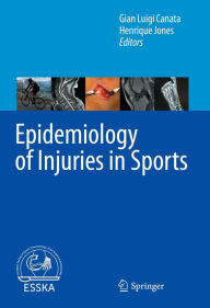 Title: Epidemiology of Injuries in Sports, Author: Gian Luigi Canata