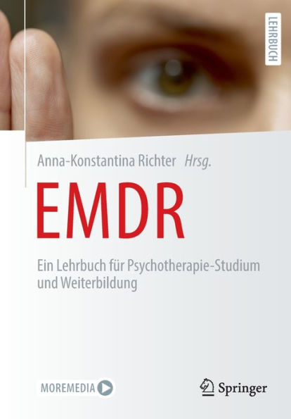EMDR: Ein Lehrbuch für Psychotherapie-Studium und Weiterbildung