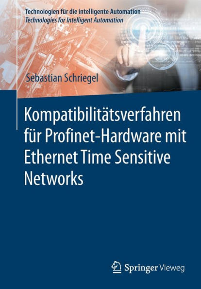Kompatibilitï¿½tsverfahren fï¿½r Profinet-Hardware mit Ethernet Time Sensitive Networks