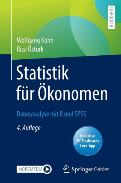 Statistik fï¿½r ï¿½konomen: Datenanalyse mit R und SPSS