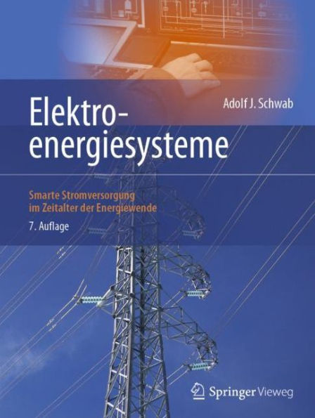 Elektroenergiesysteme: Smarte Stromversorgung im Zeitalter der Energiewende