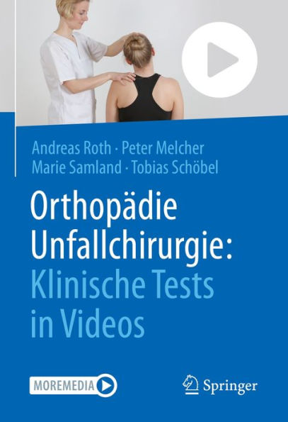 Orthopädie Unfallchirurgie: Klinische Tests in Videos