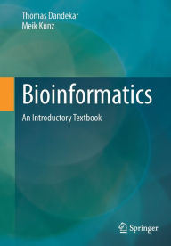 Italian ebooks download Bioinformatics: An Introductory Textbook FB2 CHM RTF (English Edition) 9783662650356 by Thomas Dandekar, Meik Kunz