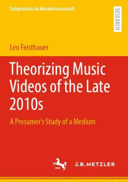 Theorizing Music Videos of the Late 2010s: a Prosumer's Study Medium