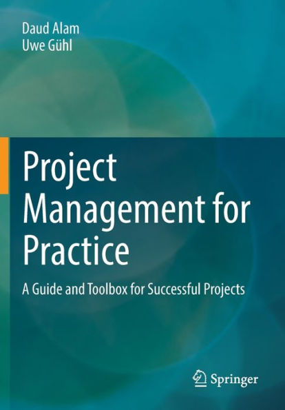 Project Management for Practice: A Guide and Toolbox Successful Projects
