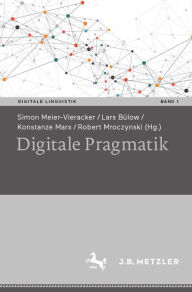 Title: Digitale Pragmatik, Author: Simon Meier-Vieracker