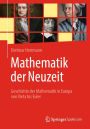 Mathematik der Neuzeit: Geschichte der Mathematik in Europa von Vieta bis Euler