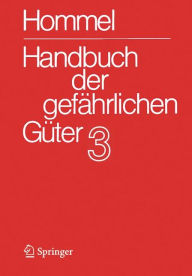 Title: Handbuch der gefï¿½hrlichen Gï¿½ter. Band 3: Merkblï¿½tter 803-1205, Author: Jïrg Holzhïuser