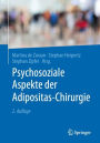 Psychosoziale Aspekte der Adipositas-Chirurgie