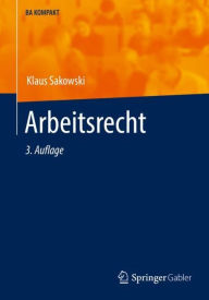 Title: Arbeitsrecht, Author: Klaus Sakowski