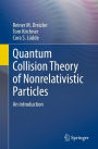 Quantum Collision Theory of Nonrelativistic Particles: An Introduction