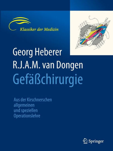 Gefäßchirurgie: Aus der Kirschnerschen allgemeinen und speziellen Operationslehre