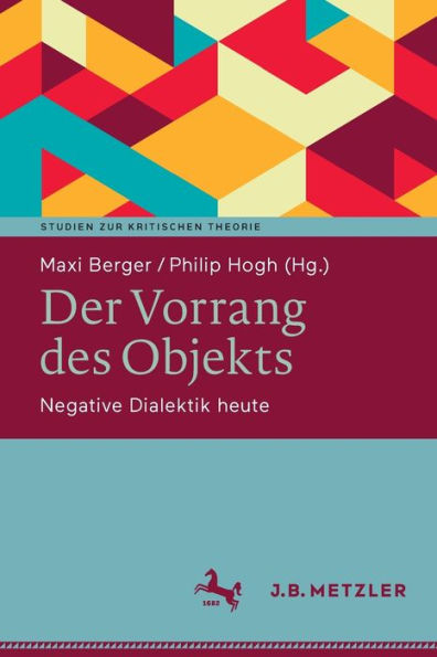 Der Vorrang des Objekts: Negative Dialektik heute