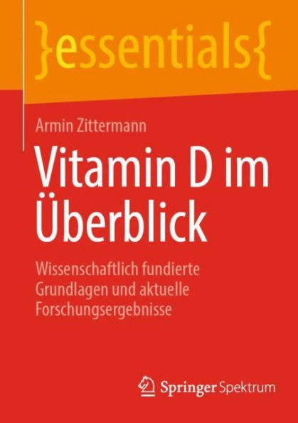 Vitamin D im Überblick: Wissenschaftlich fundierte Grundlagen und aktuelle Forschungsergebnisse